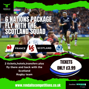 Rugby players competing during a France vs Scotland match with promotional text offering a 6 Nations package to fly with the Scotland Rugby squad. The offer includes 2 tickets, hotel, transfers, and flights for only £3.99. The image includes logos for France Rugby, Scotland Rugby, Rendalls Competitions, website link, and Trustpilot rating.